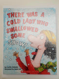 Children's Book There was a cold lady who swalloved some snow!